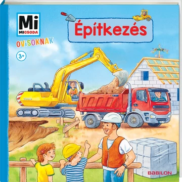 Mi MICSODA Ovisoknak – Építkezés