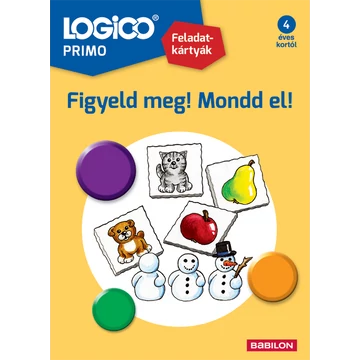 Logico PRIMO: Figyeld meg! Mondd el!