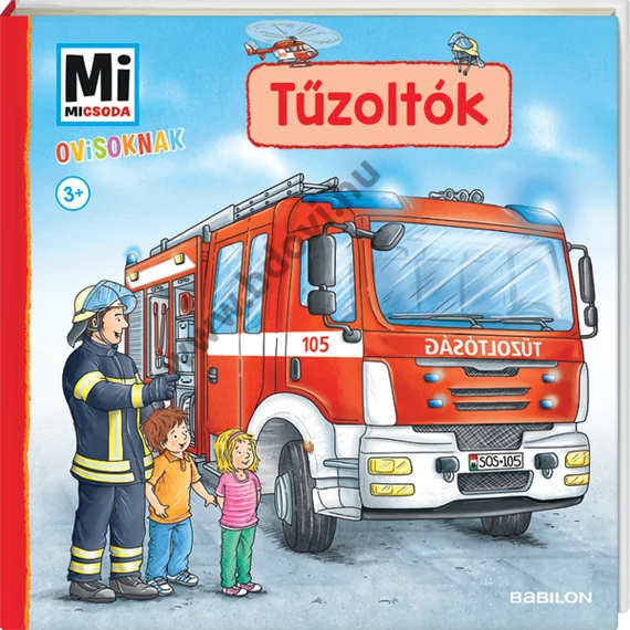 Mi MICSODA Ovisoknak – Tűzoltók