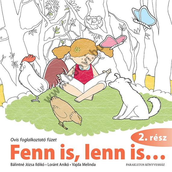 Fenn is, lenn is… 2. rész