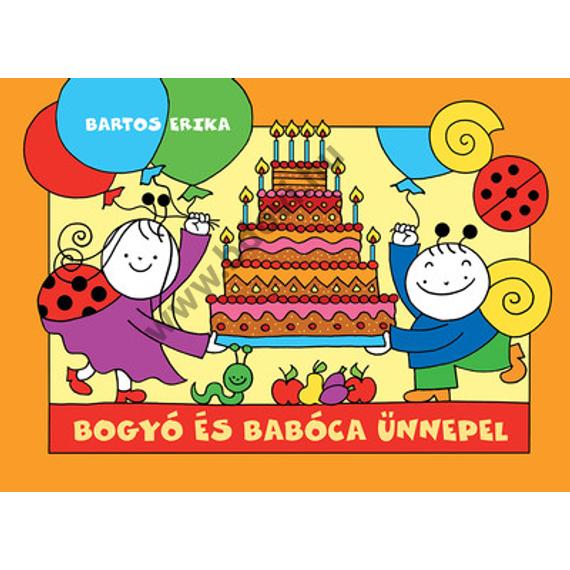 Bogyó és Babóca ünnepel